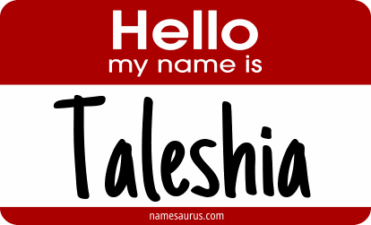 Hello my name is Taleshia png download