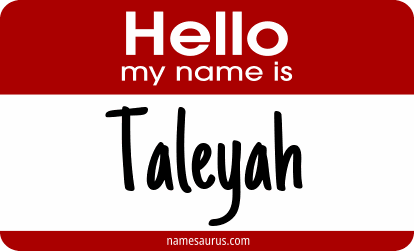 Hello my name is Taleyah png download