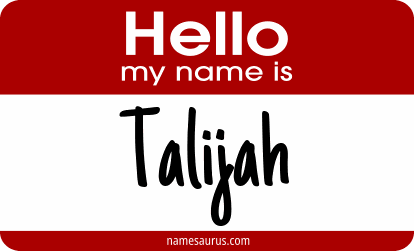 Hello my name is Talijah png download