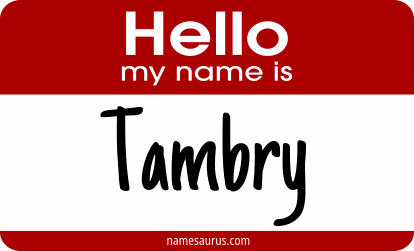 Hello my name is Tambry png download
