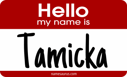 Hello my name is Tamicka png download