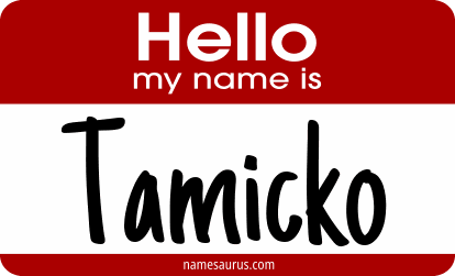 Hello my name is Tamicko png download