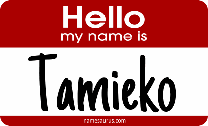 Hello my name is Tamieko png download