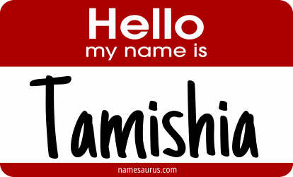 Hello my name is Tamishia png download