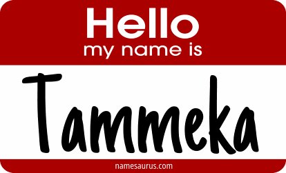 Hello my name is Tammeka png download