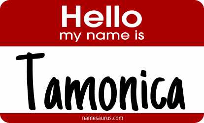 Hello my name is Tamonica png download