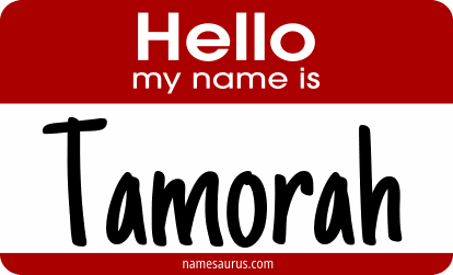 Hello my name is Tamorah png download