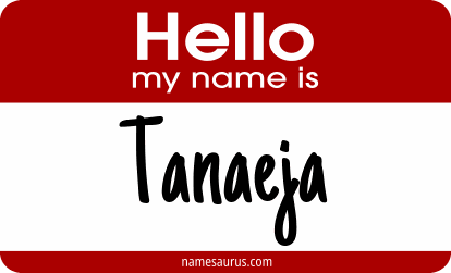 Hello my name is Tanaeja png download