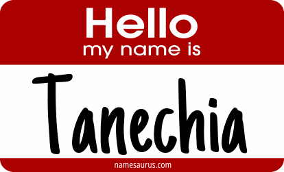 Hello my name is Tanechia png download