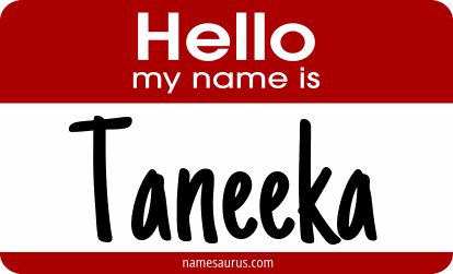 Hello my name is Taneeka png download