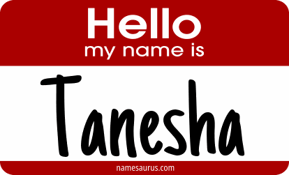 Hello my name is Tanesha png download