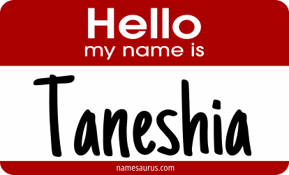 Hello my name is Taneshia png download