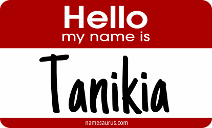 Hello my name is Tanikia png download