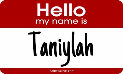 Hello my name is Taniylah png download