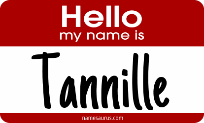 Hello my name is Tannille png download