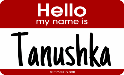 Hello my name is Tanushka png download