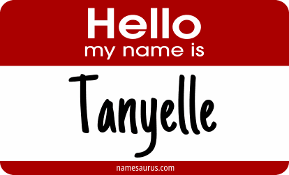 Hello my name is Tanyelle png download