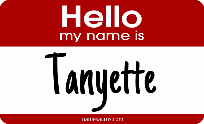 Hello my name is Tanyette png download