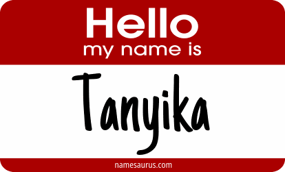 Hello my name is Tanyika png download