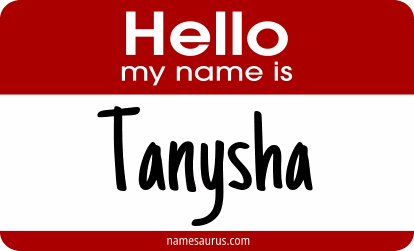 Hello my name is Tanysha png download