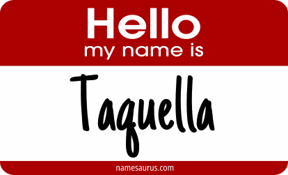 Hello my name is Taquella png download
