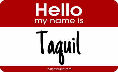 Hello my name is Taquil png download