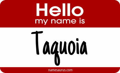 Hello my name is Taquoia png download