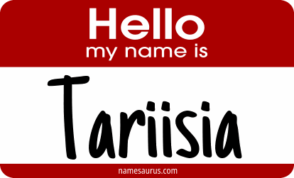 Hello my name is Tariisia png download