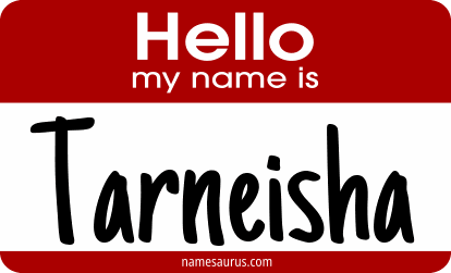 Hello my name is Tarneisha png download