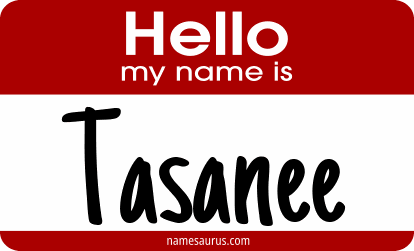 Hello my name is Tasanee png download