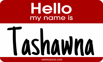 Hello my name is Tashawna png download