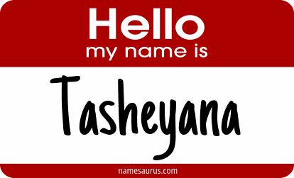 Hello my name is Tasheyana png download