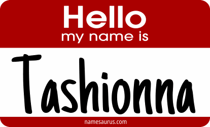Hello my name is Tashionna png download