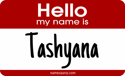 Hello my name is Tashyana png download
