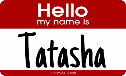 Hello my name is Tatasha png download