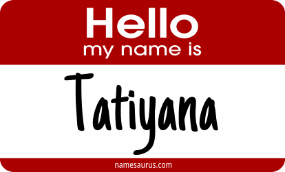 Hello my name is Tatiyana png download