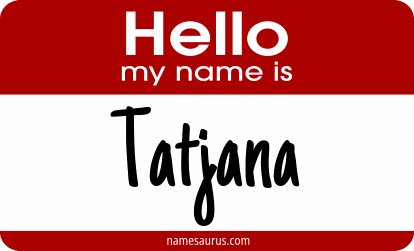 Hello my name is Tatjana png download