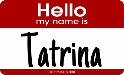Hello my name is Tatrina png download