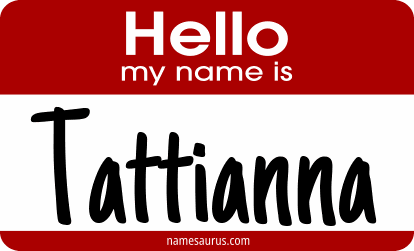 Hello my name is Tattianna png download