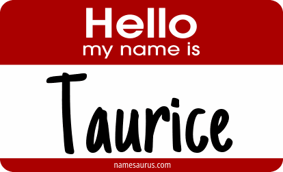 Hello my name is Taurice png download