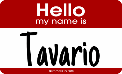 Hello my name is Tavario png download