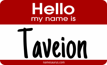 Hello my name is Taveion png download