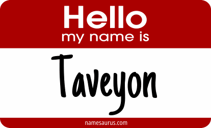 Hello my name is Taveyon png download