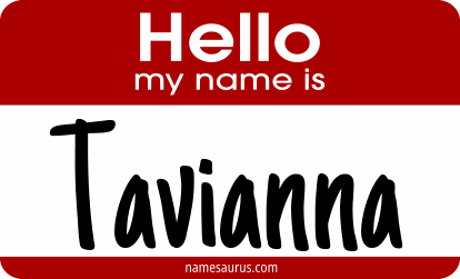 Hello my name is Tavianna png download