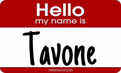 Hello my name is Tavone png download