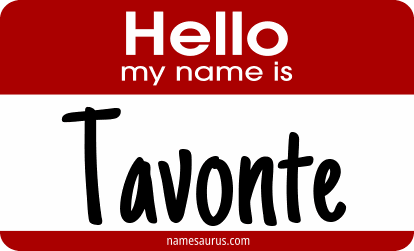 Hello my name is Tavonte png download