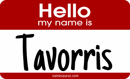 Hello my name is Tavorris png download