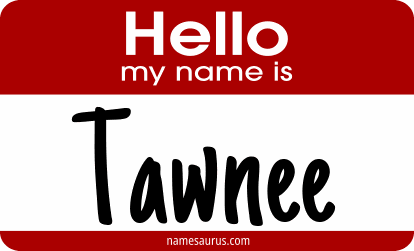 Hello my name is Tawnee png download