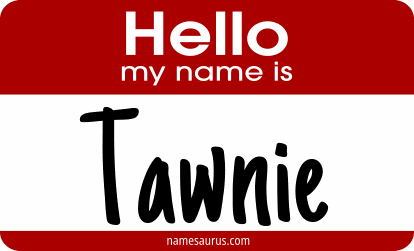 Hello my name is Tawnie png download