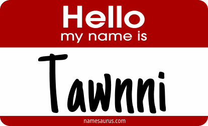 Hello my name is Tawnni png download